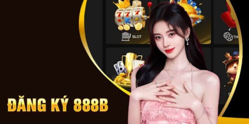 Nhà cái 888b là gì? Tổng quan về nền tảng cá cược trực tuyến hàng đầu